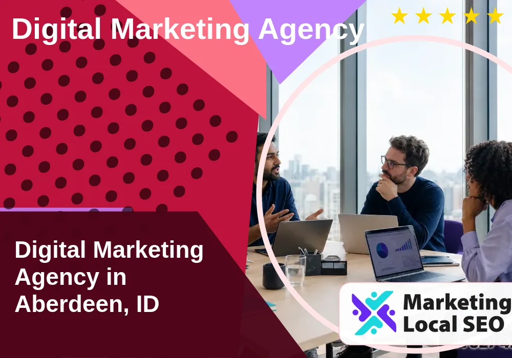 Digital Marketing Agency in Aberdeen, ID Digital Marketing Agency in Aberdeen, ID