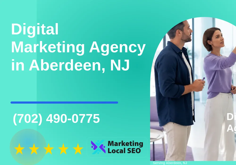 Digital Marketing Agency in Aberdeen, NJ