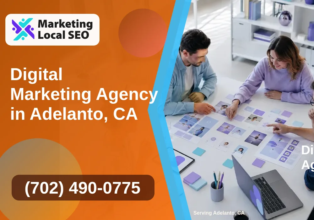 Digital Marketing Agency in Adelanto, CA