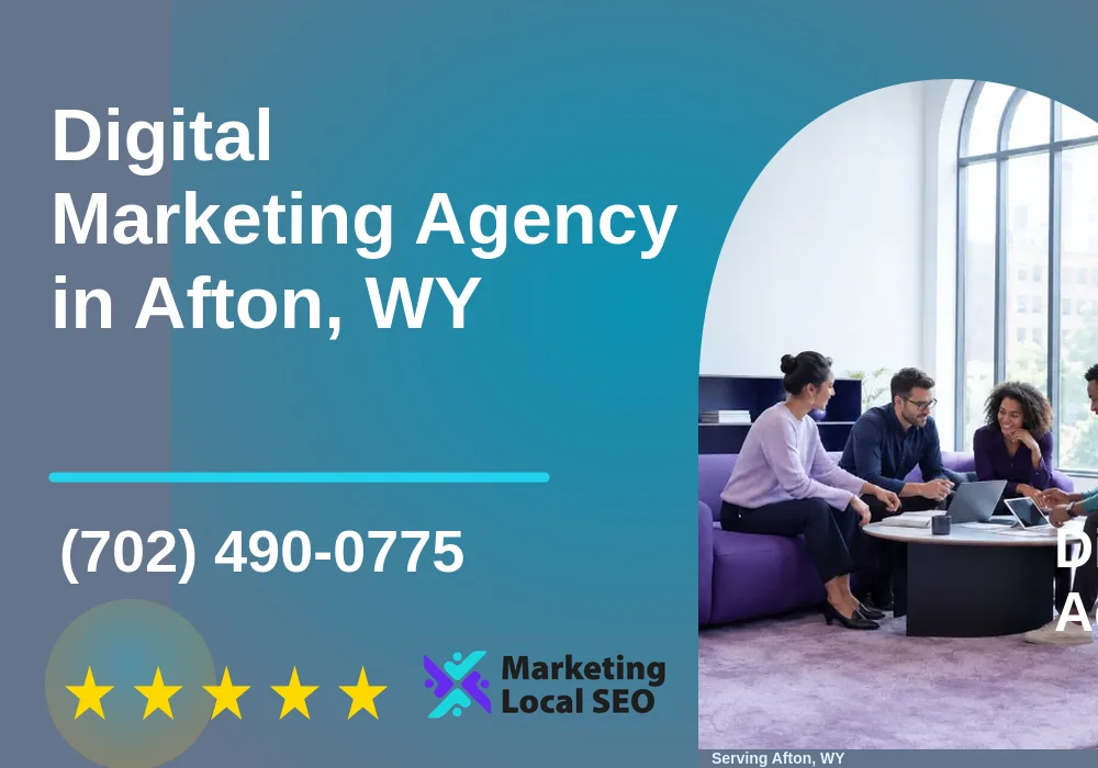 Digital Marketing Agency in Afton, WY Digital Marketing Agency in Afton, WY