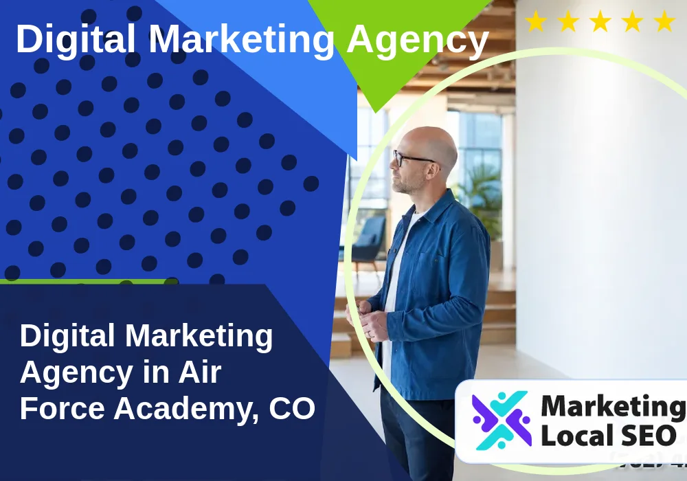 Digital Marketing Agency in Air Force Academy, CO