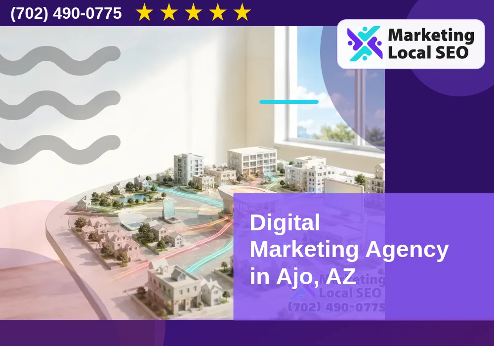 Digital Marketing Agency in Ajo, AZ Digital Marketing Agency in Ajo, AZ