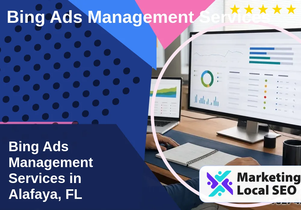 Bing Ads Management Services in Alafaya, FL