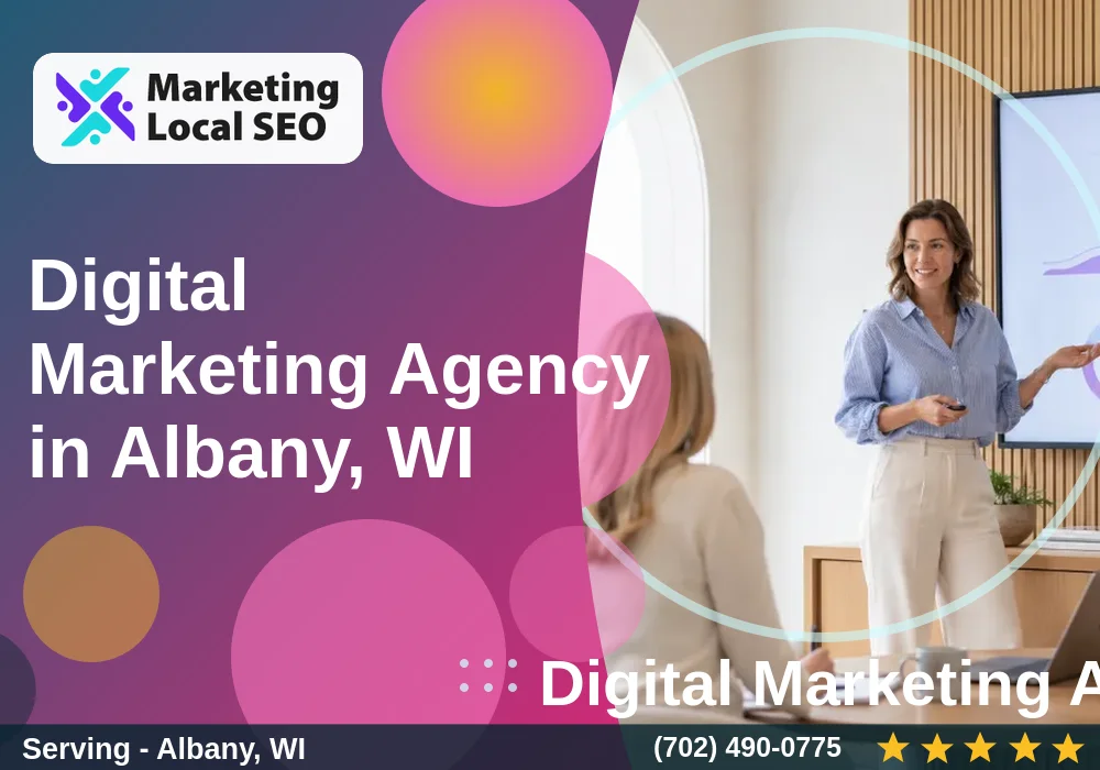 Digital Marketing Agency in Albany, WI Digital Marketing Agency in Albany, WI