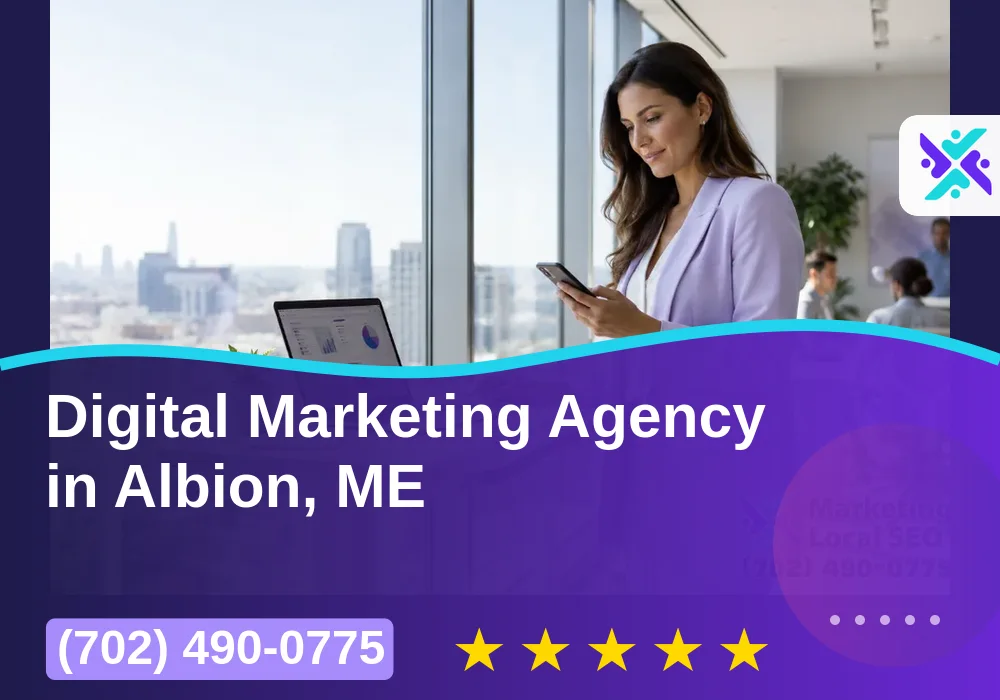 Digital Marketing Agency in Albion, ME