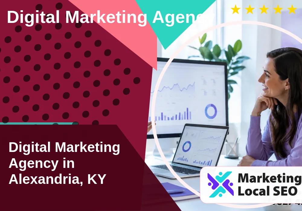 Digital Marketing Agency in Alexandria, KY Digital Marketing Agency in Alexandria, KY