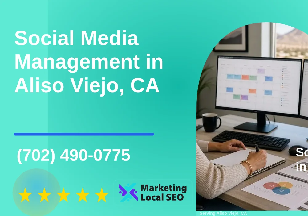 Social Media Management in Aliso Viejo, CA