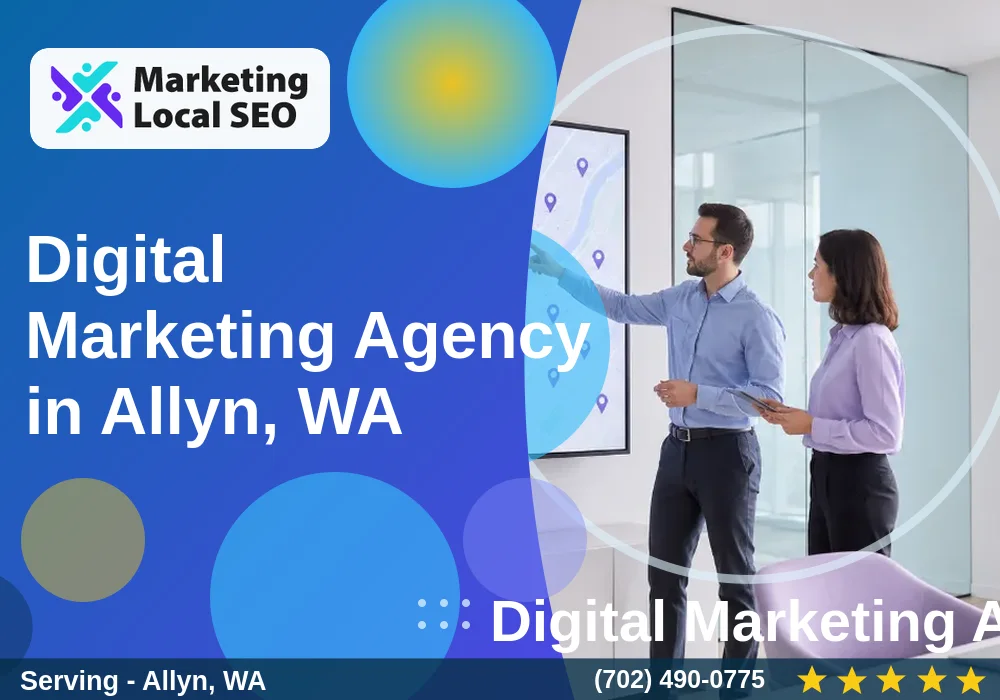 Digital Marketing Agency in Allyn, WA Digital Marketing Agency in Allyn, WA