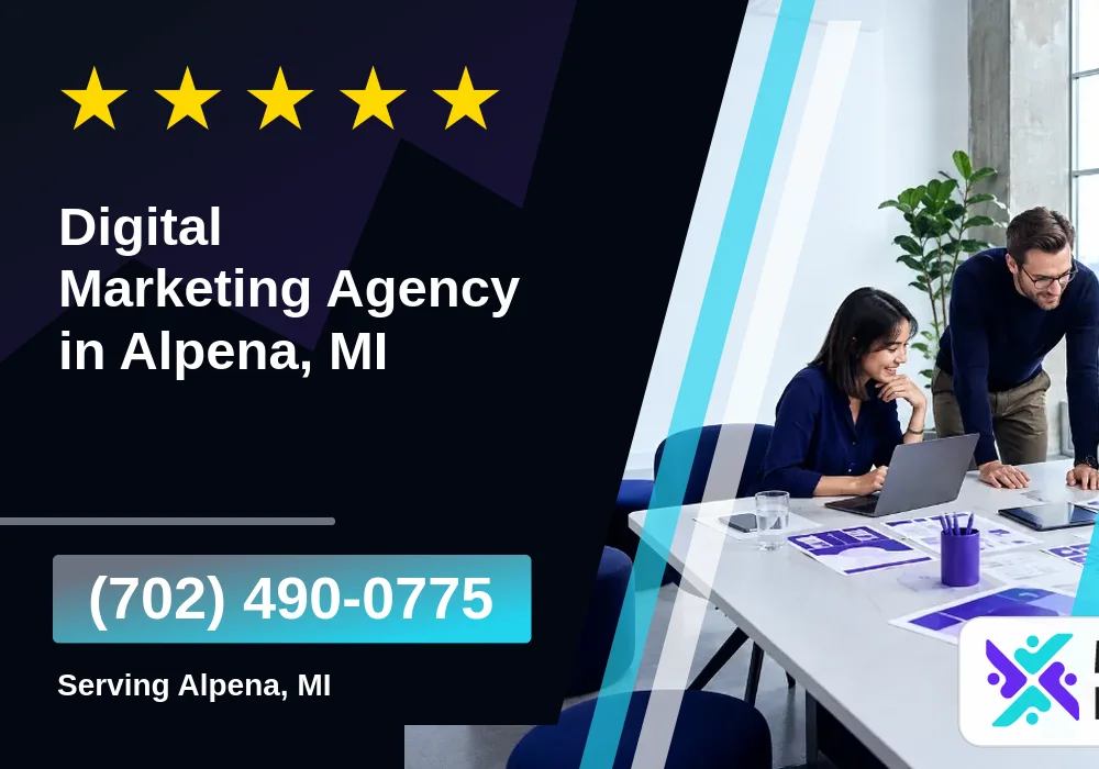 Digital Marketing Agency in Alpena, MI Digital Marketing Agency in Alpena, MI