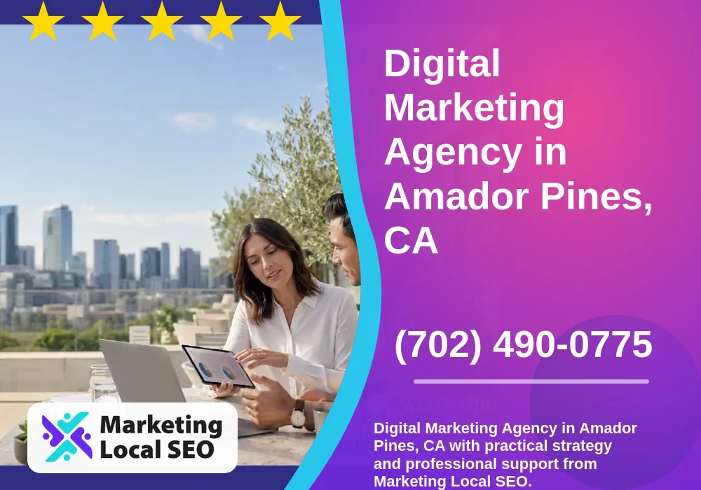 Digital Marketing Agency in Amador Pines, CA Digital Marketing Agency in Amador Pines, CA
