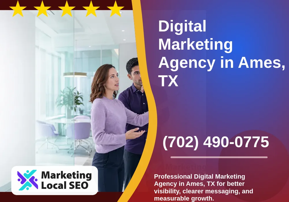 Digital Marketing Agency in Ames, TX