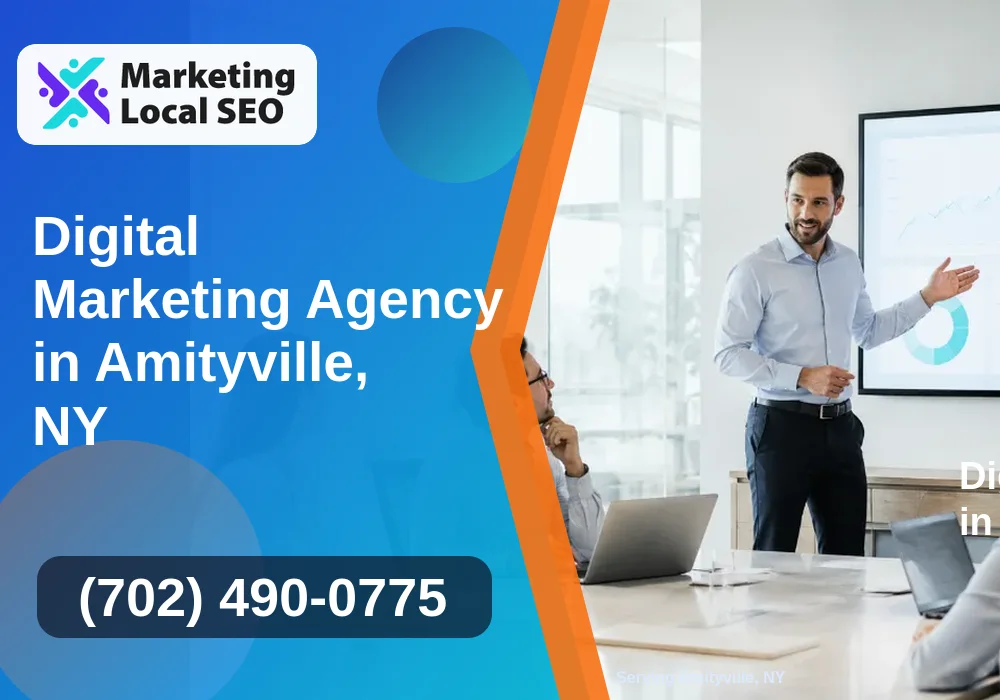 Digital Marketing Agency in Amityville, NY Digital Marketing Agency in Amityville, NY