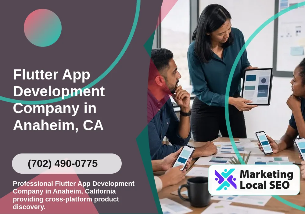 Flutter App Development in Anaheim, CA