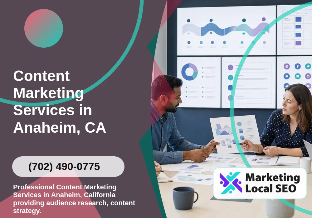 Content Marketing in Anaheim, CA