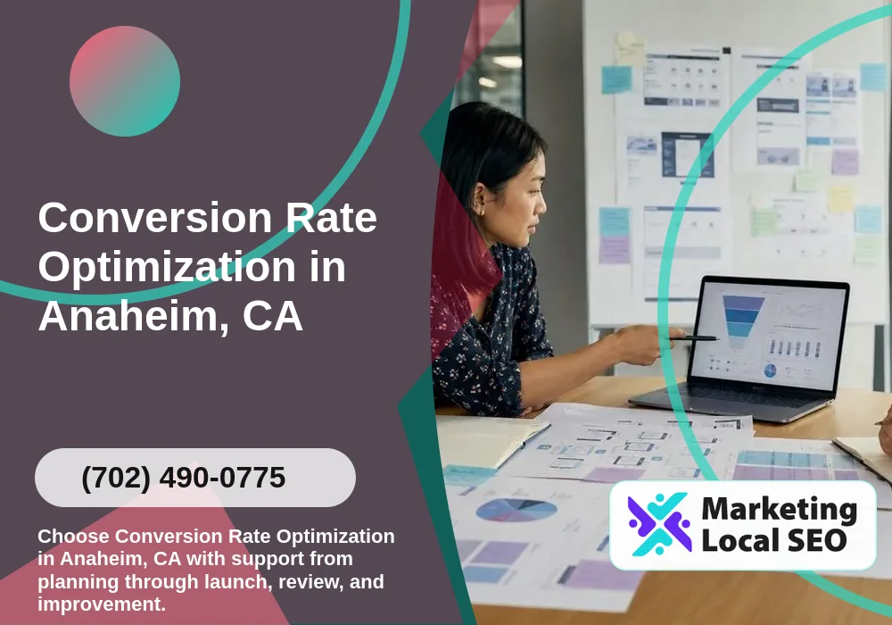 Conversion Rate Optimization in Anaheim, CA