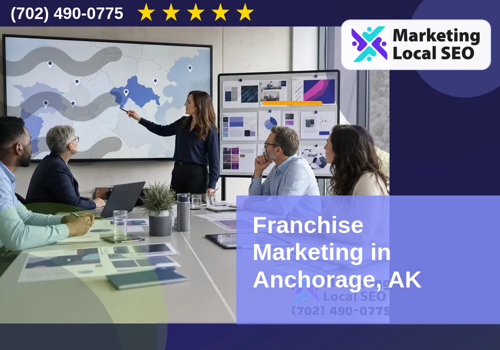 Franchise Marketing in Anchorage, AK Franchise Marketing in Anchorage, AK