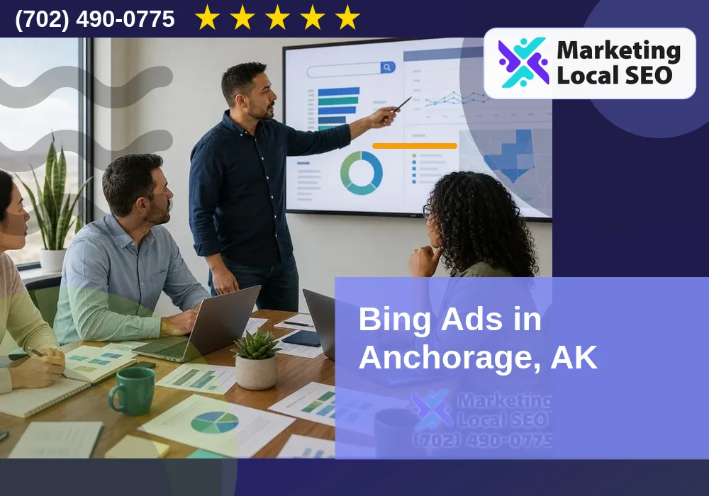 Bing Ads in Anchorage, AK Bing Ads in Anchorage, AK