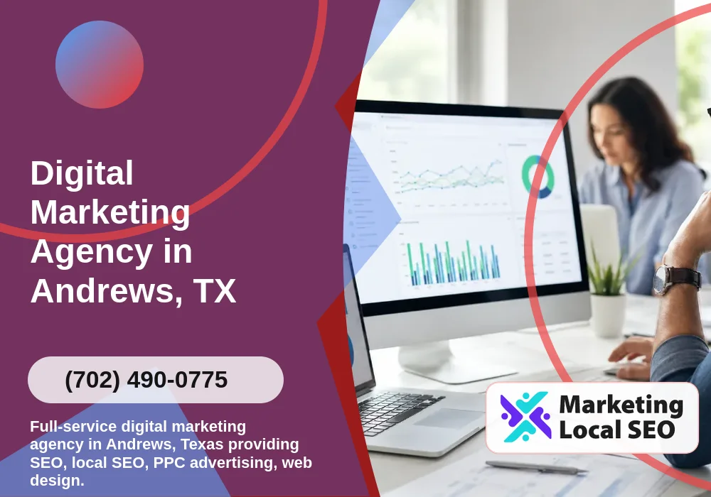 Digital Marketing Agency in Andrews, TX
