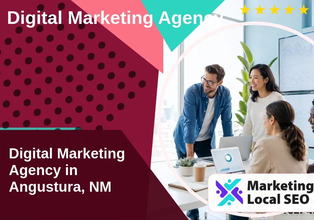 Digital Marketing Agency in Angustura, NM