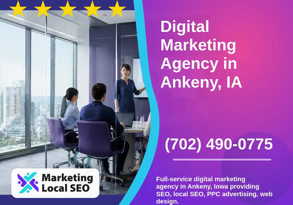 Digital Marketing Agency in Ankeny, IA