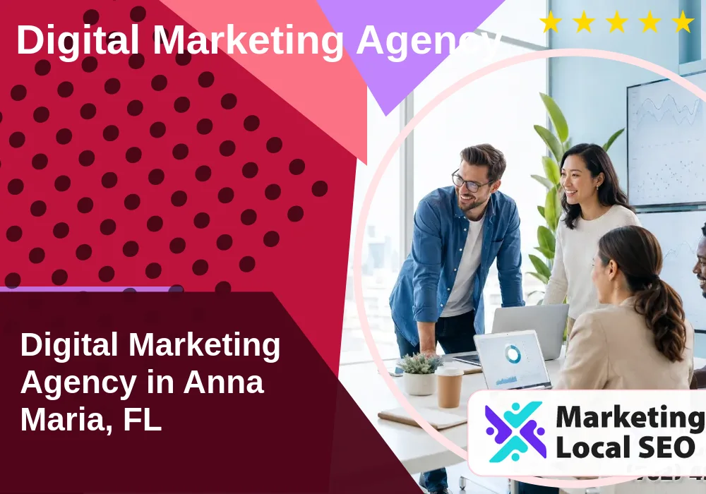 Digital Marketing Agency in Anna Maria, FL