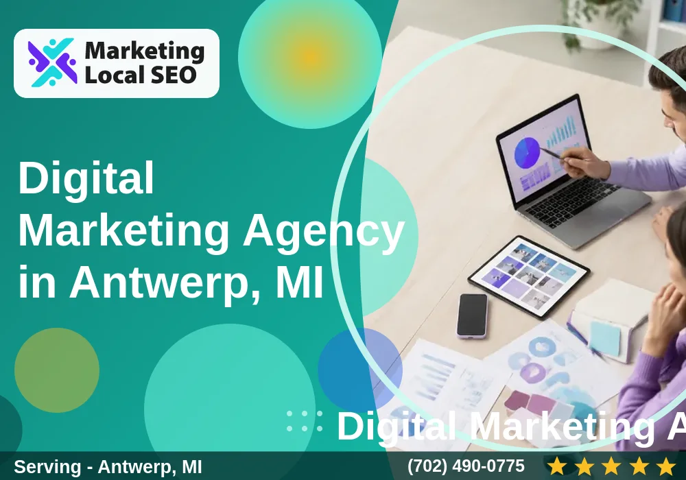 Digital Marketing Agency in Antwerp, MI