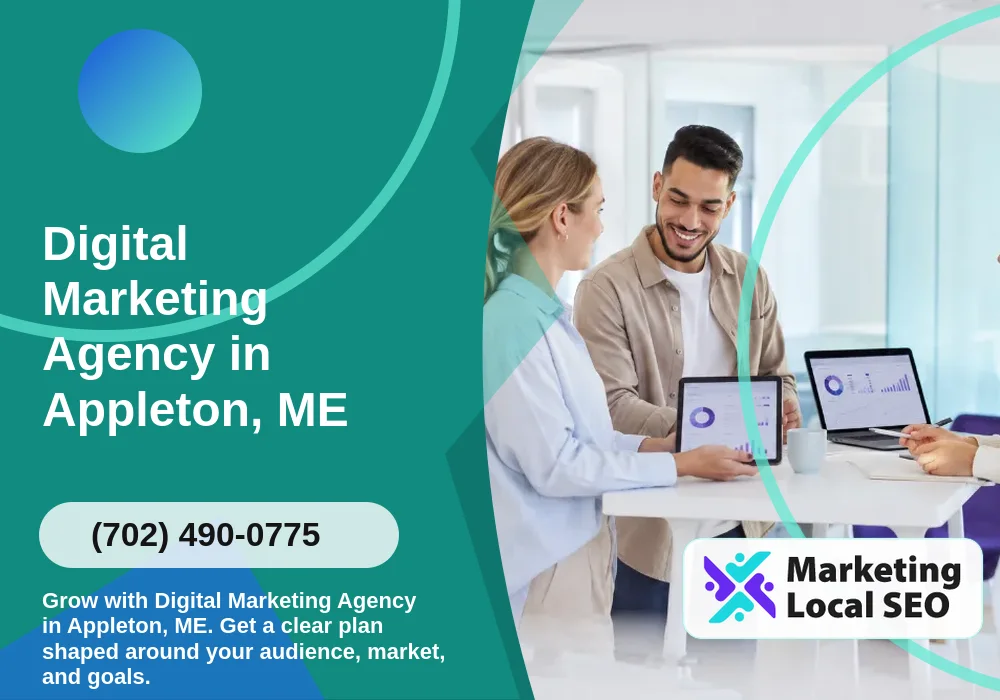 Digital Marketing Agency in Appleton, ME Digital Marketing Agency in Appleton, ME