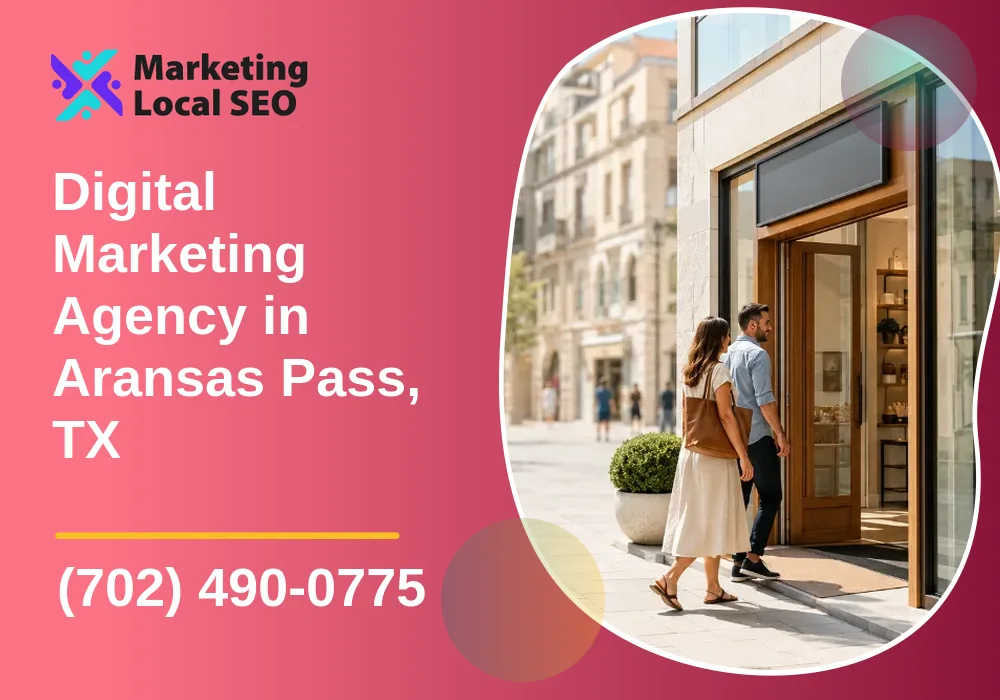 Digital Marketing Agency in Aransas Pass, TX Digital Marketing Agency in Aransas Pass, TX