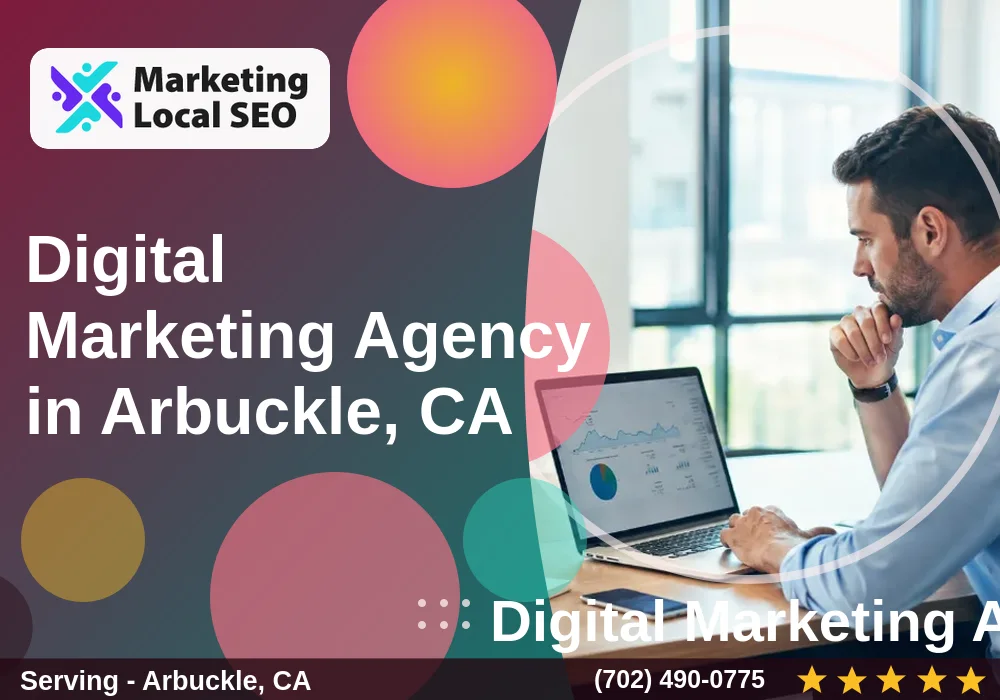 Digital Marketing Agency in Arbuckle, CA