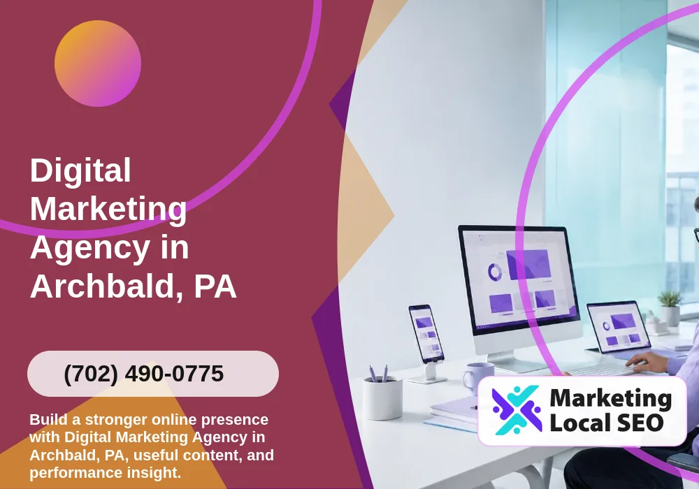 Digital Marketing Agency in Archbald, PA Digital Marketing Agency in Archbald, PA