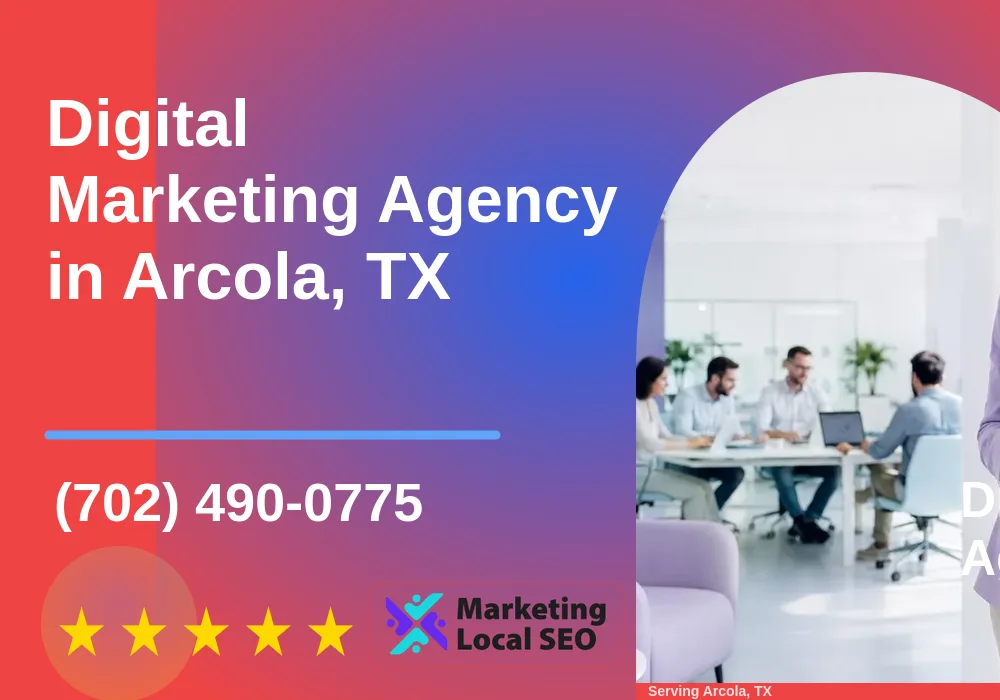 Digital Marketing Agency in Arcola, TX