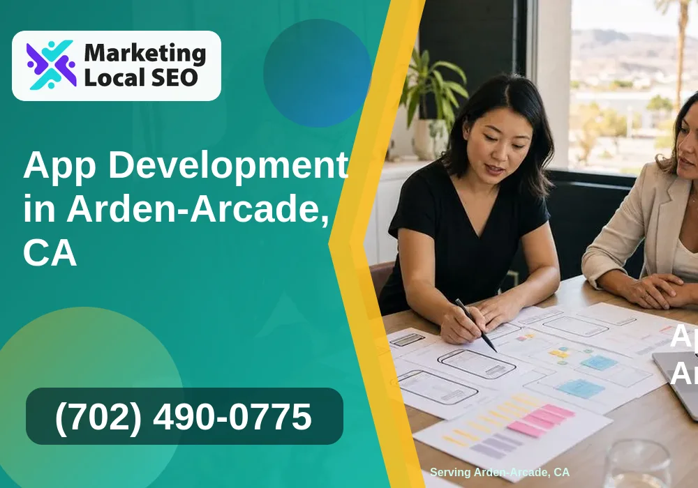 App Development in Arden-Arcade, CA