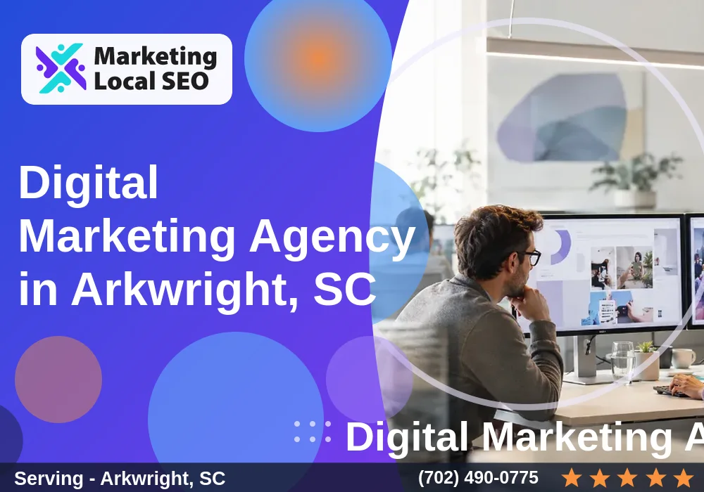 Digital Marketing Agency in Arkwright, SC