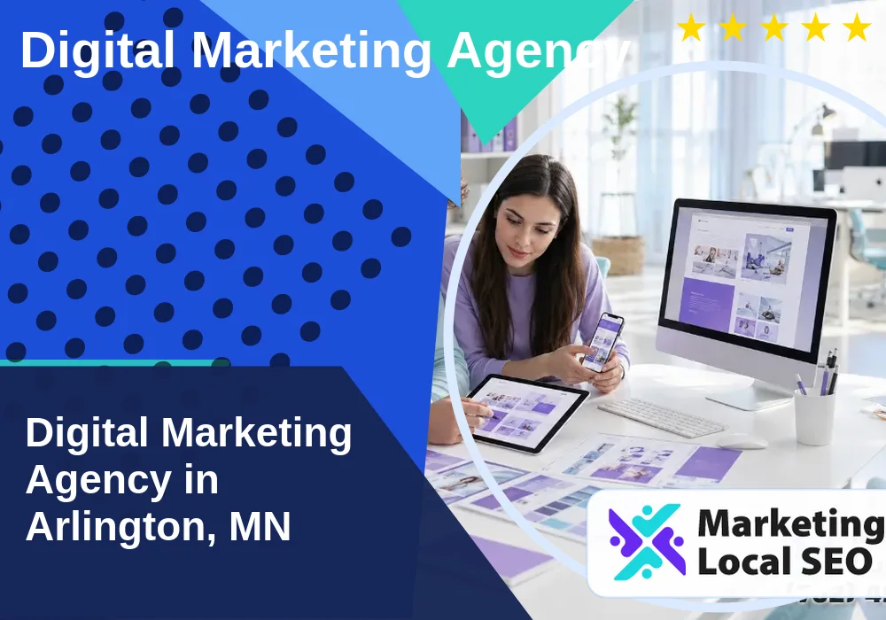 Digital Marketing Agency in Arlington, MN