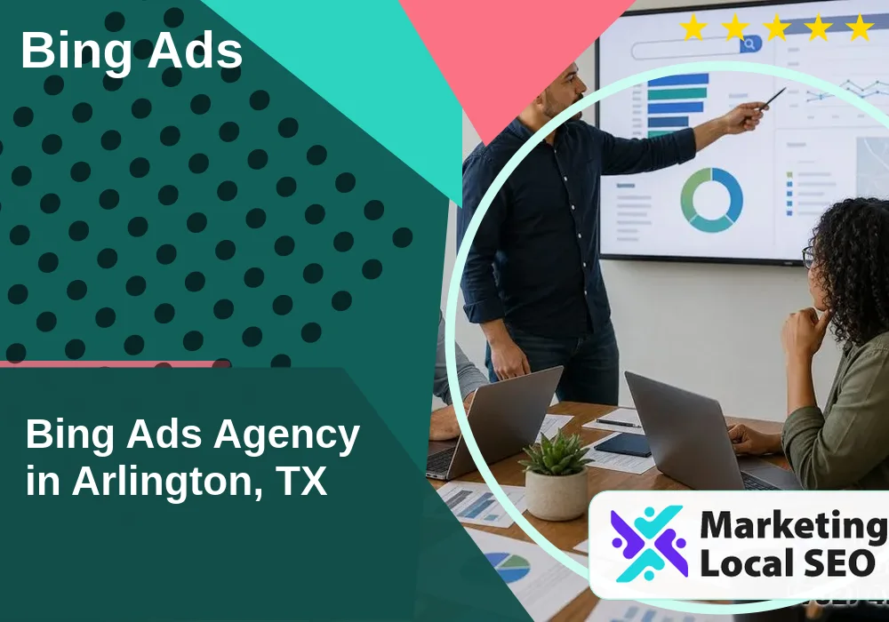 Bing Ads in Arlington, TX