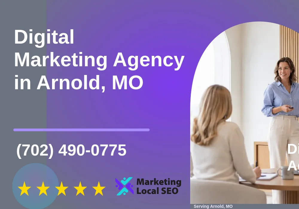 Digital Marketing Agency in Arnold, MO Digital Marketing Agency in Arnold, MO