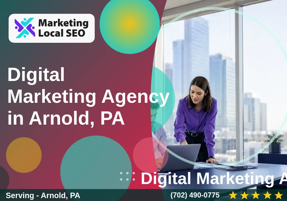 Digital Marketing Agency in Arnold, PA
