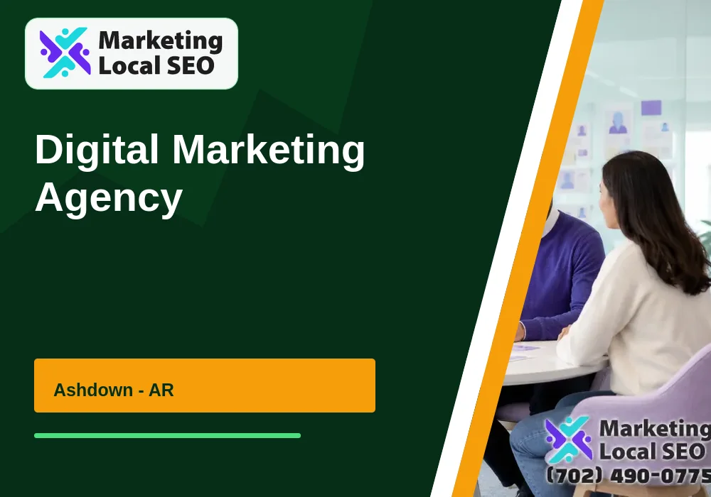 Digital Marketing Agency in Ashdown, AR