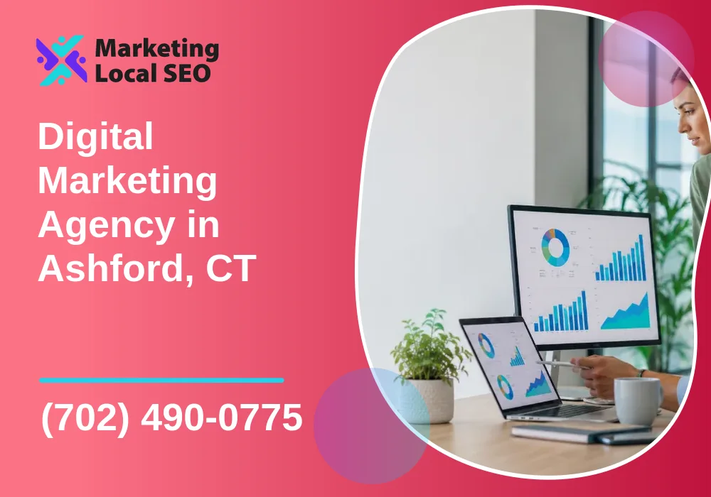 Digital Marketing Agency in Ashford, CT