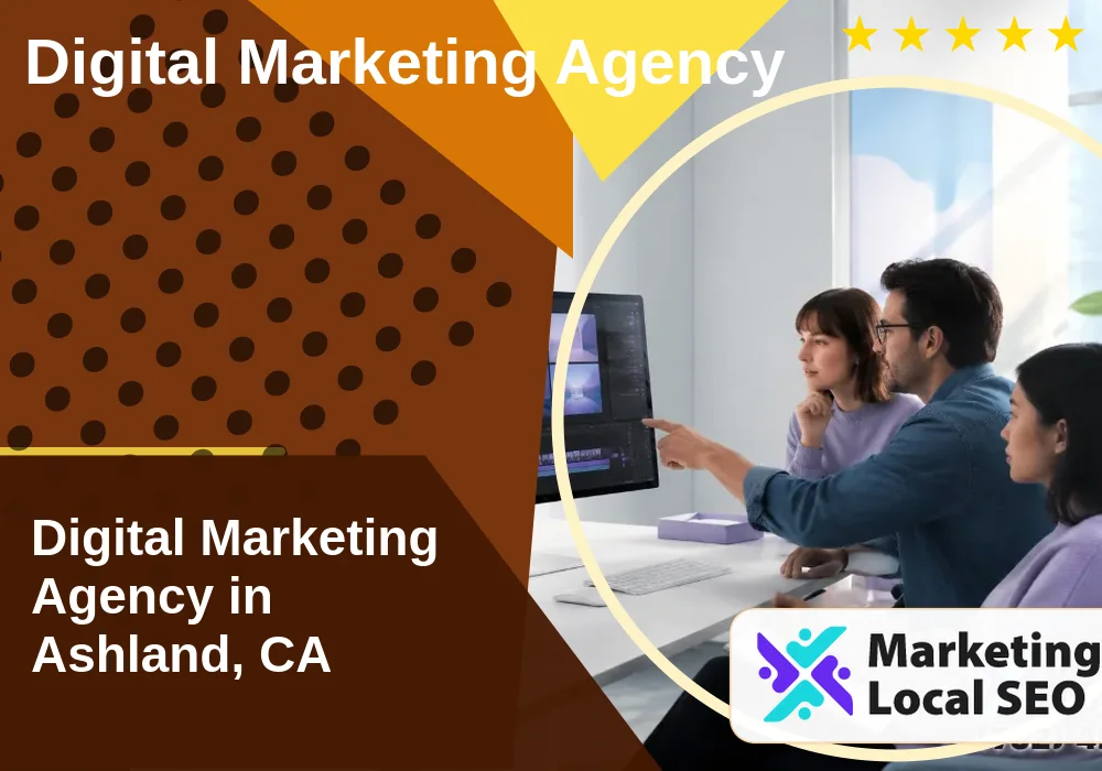 Digital Marketing Agency in Ashland, CA Digital Marketing Agency in Ashland, CA