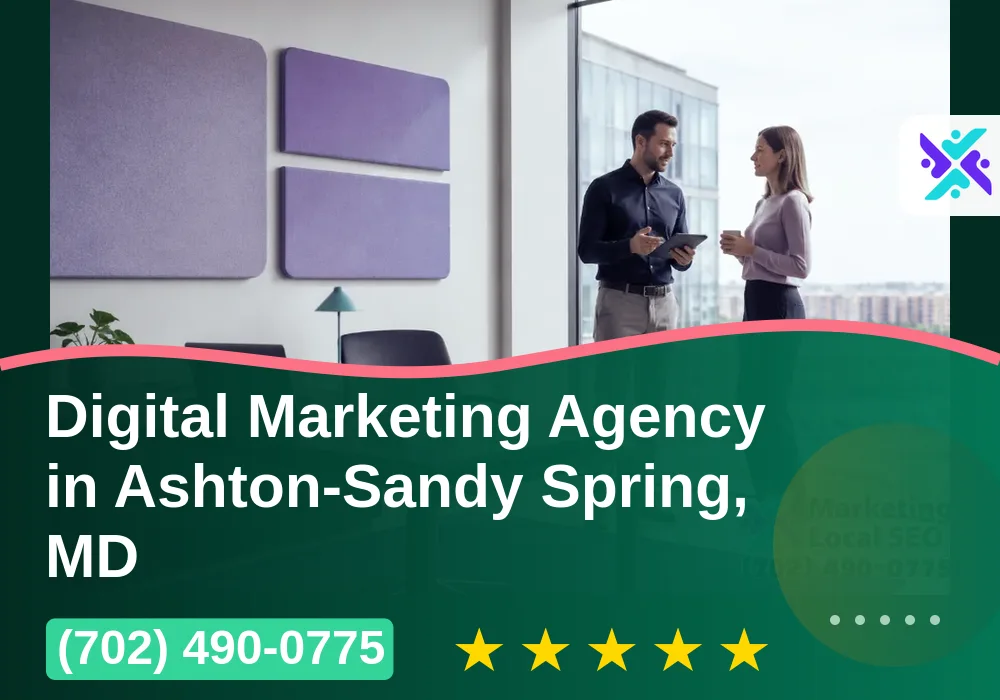Digital Marketing Agency in Ashton-Sandy Spring, MD