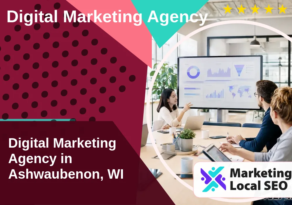 Digital Marketing Agency in Ashwaubenon, WI