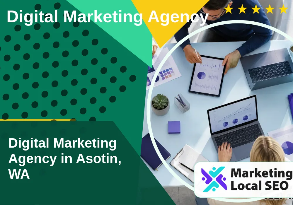 Digital Marketing Agency in Asotin, WA