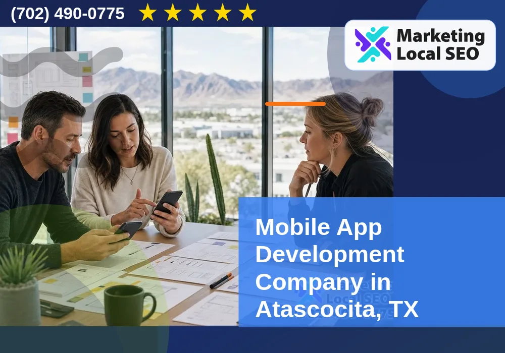 Mobile App Development in Atascocita, TX