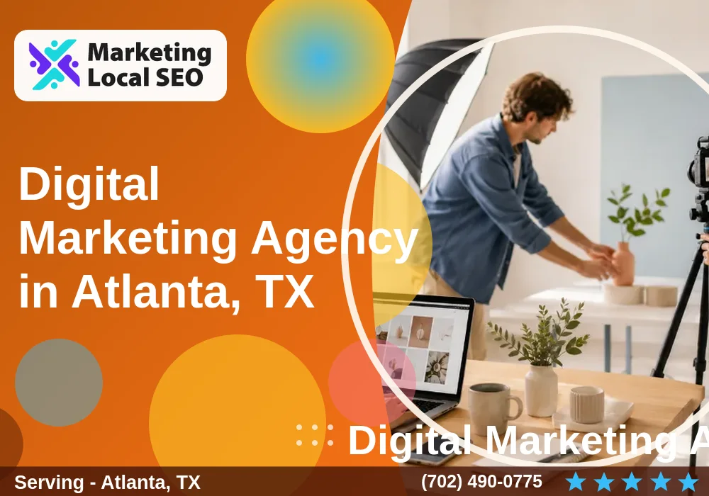 Digital Marketing Agency in Atlanta, TX