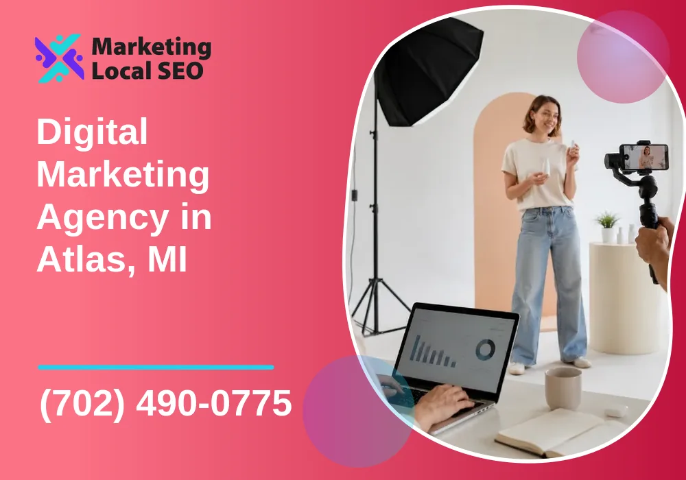 Digital Marketing Agency in Atlas, MI Digital Marketing Agency in Atlas, MI