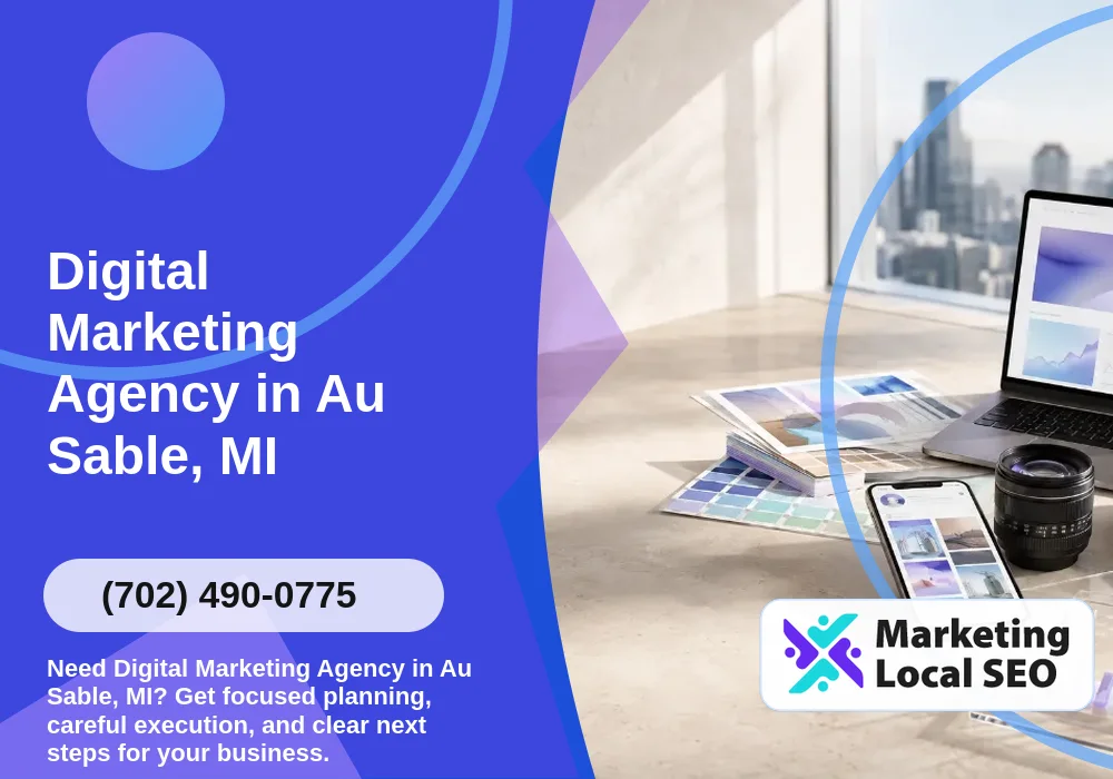 Digital Marketing Agency in Au Sable, MI Digital Marketing Agency in Au Sable, MI