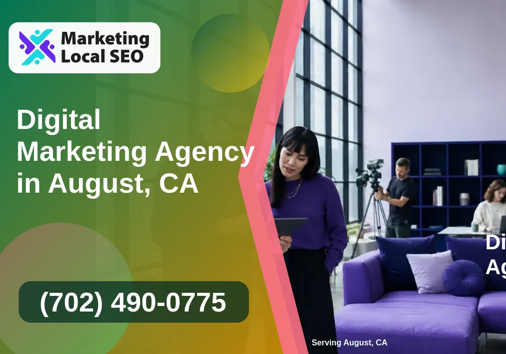 Digital Marketing Agency in August, CA Digital Marketing Agency in August, CA