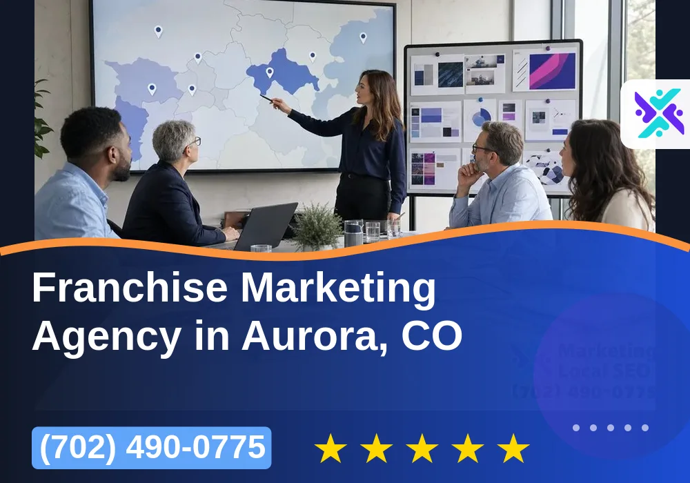 Franchise Marketing in Aurora, CO
