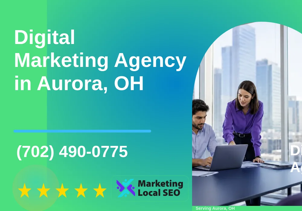 Digital Marketing Agency in Aurora, OH